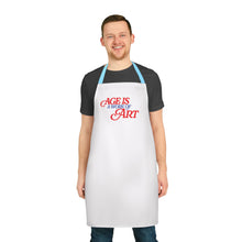 Load image into Gallery viewer, "Age Is a Work of Art" Apron