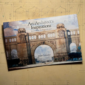 "An Architect's Inspirations" 2024 Calendar