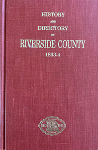 History and Directory of Riverside County 1893-4
