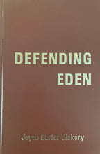 Load image into Gallery viewer, Defending Eden