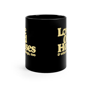 ORF "Love Old Houses" Black Coffee Mug