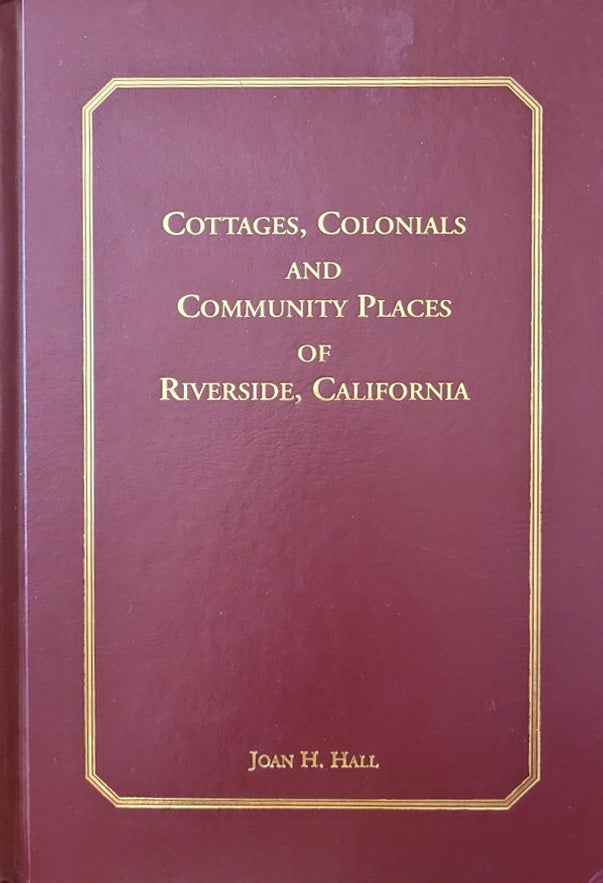 Cottages, Colonials and Community Places of Riverside